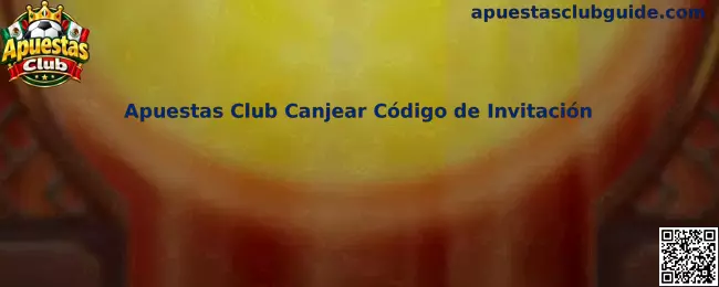 Guía para canjear un código de invitación de Apuestas Club