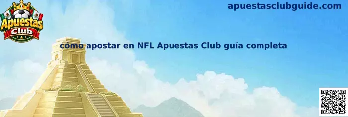 Guía completa de Apuestas Club para analizar apuestas de NFL
