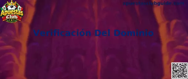 Verificación Del Dominio en Apuestas Club