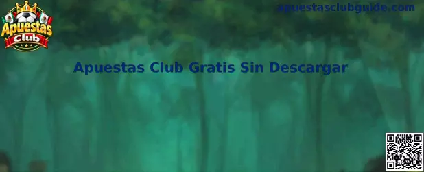 Guía de Apuestas Club Gratis Sin Descargar