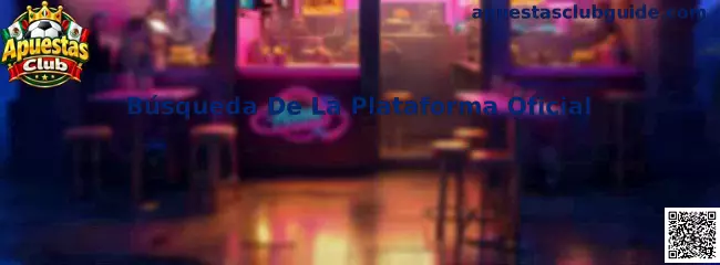 Búsqueda De La Plataforma Oficial en Apuestas Club