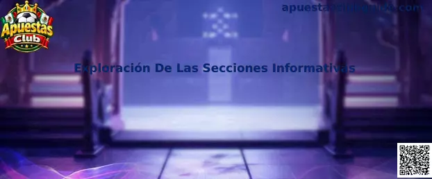 Exploración de las secciones informativas de Apuestas Club