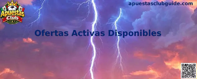 Ofertas Activas Disponibles en Apuestas Club