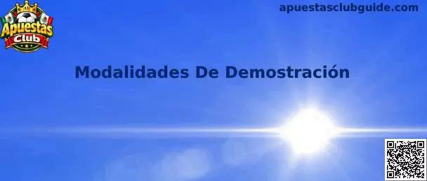 Guía de Apuestas Club sobre modalidades de demostración y práctica de pronósticos deportivos