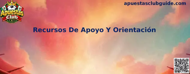 Recursos De Apoyo Y Orientación