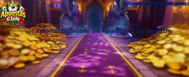 Tutorial Detallado De Apuestas Club Registro